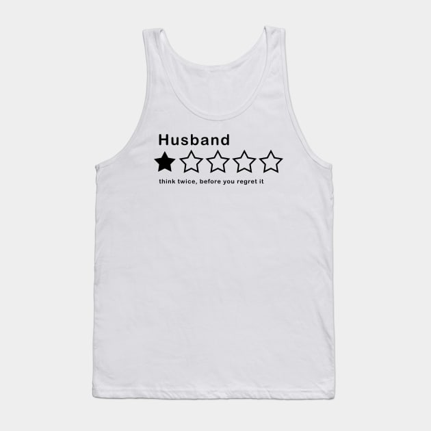Husband Review Tank Top by ahmadist